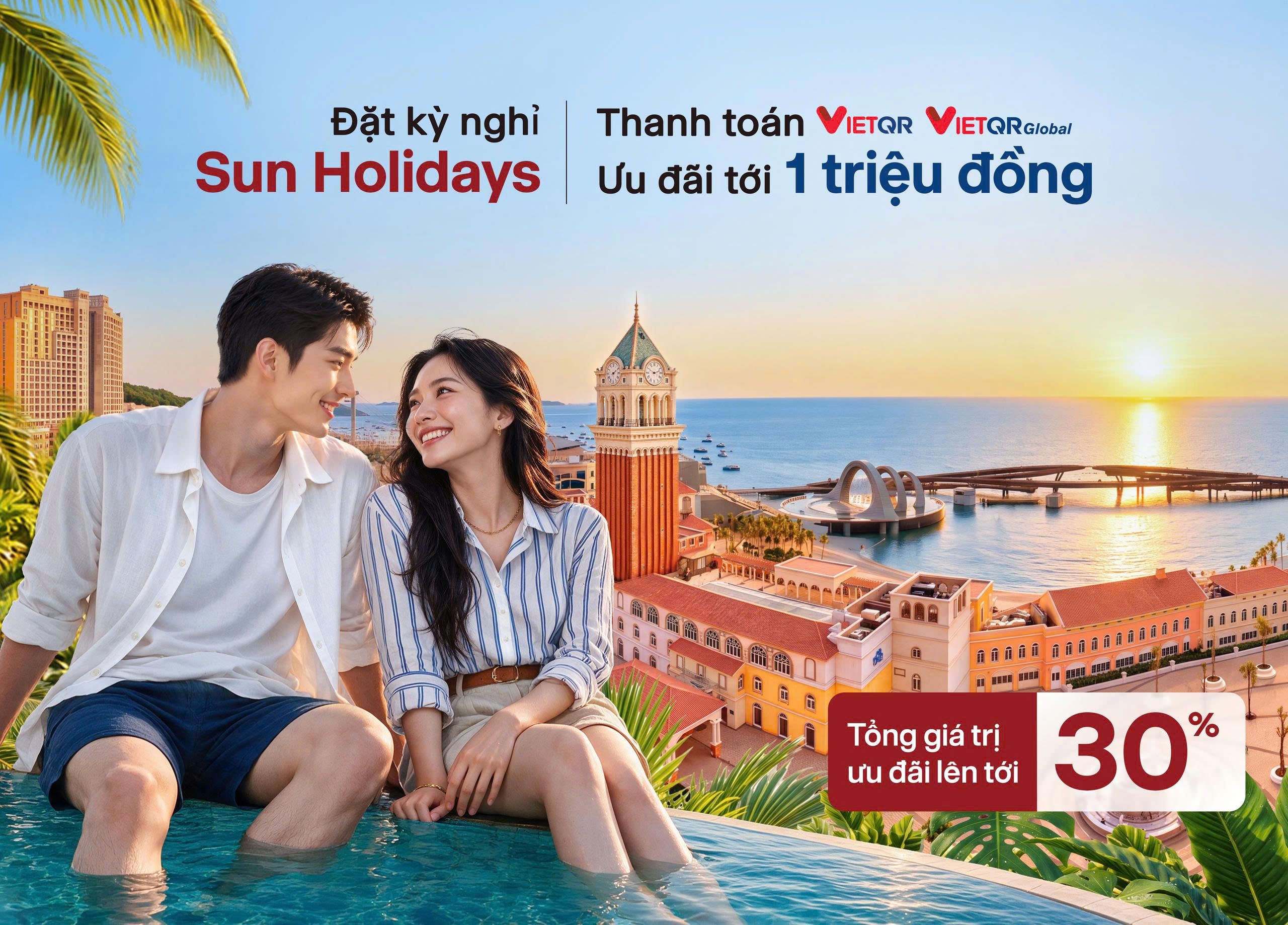 Đặt kỳ nghỉ trên Sun Holidays - Nhận ưu đãi tới 1 triệu đồng khi thanh toán qua NAPAS